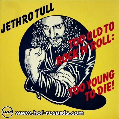 Jethro Tull - Too Old Rock 'N' Roll: Too Young To Die 1976 1lp