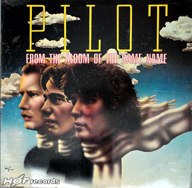 Pilot - From the album of the same name