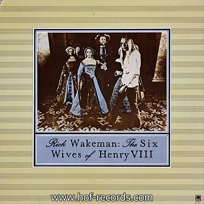 Rick Wakeman - The Six Wives Of Henry VIII 1973 1lp