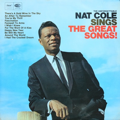 Nat King Cole - The Great Songs!