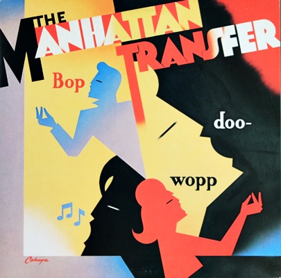 The Manhattan Transfer - Bop Doo Wopp 1984