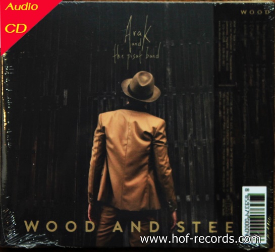 CD เป้ อารักษ์ Arak and The Band - Wood and Steel