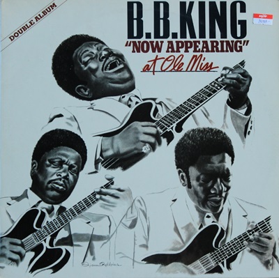 B.B. King - "Now Appearing" At Ole Miss 2Lp 1980