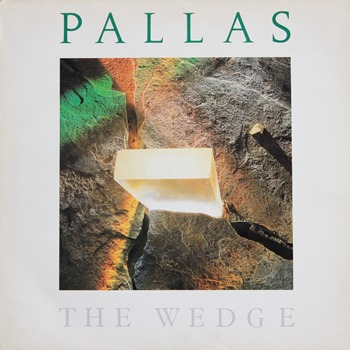 Pallas - The Wedge 1986