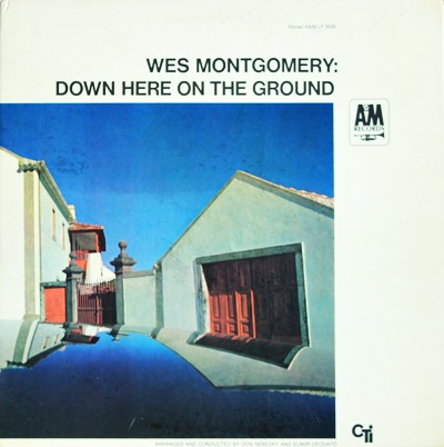 Wes Montgomery - Down Here On The Ground 1Lp