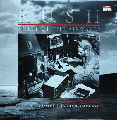 Rush - Spirit Of The Airwaves Live 1980 Missouri Radio Broadcast 2Lp N.
