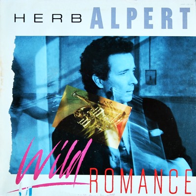 Herb Alpert - Wild Romance 1985