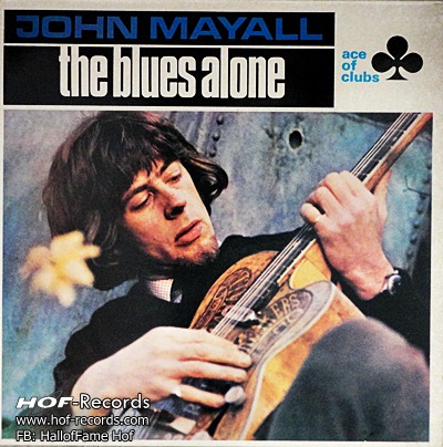 John Mayall - the Blues Alone