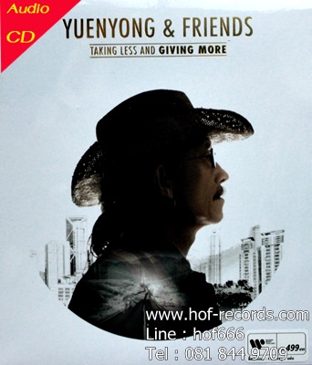 Yuenyong & Friend - Taking Less And Giving More 1cd N.