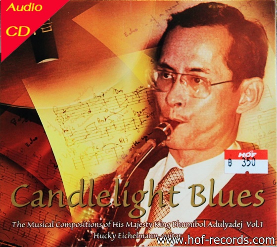 CD Candlelight Blues The musical Composion of His Majestry King Vol.1 by Hucky Eichelmann ( บรรเลงGuitar )