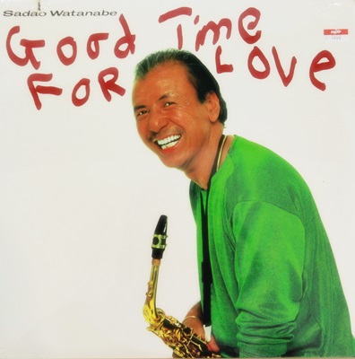 Sadao Watanabe - Good Time For Love 1Lp N.