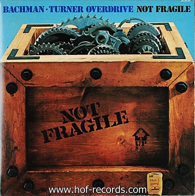 Bachman Turner Overdrive - Not Fragile 1974 1lp