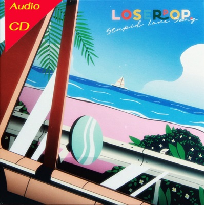 Loserpop - Stupid Love Song 1Cd N.