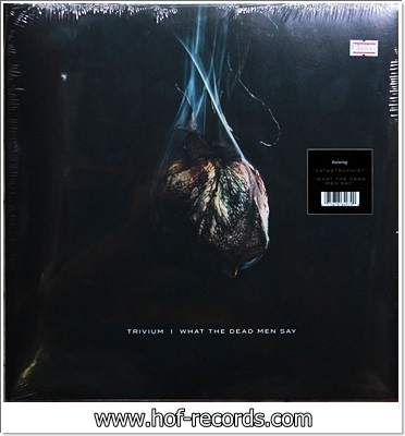 Trivium - What The Dead Men Say 1Lp N.