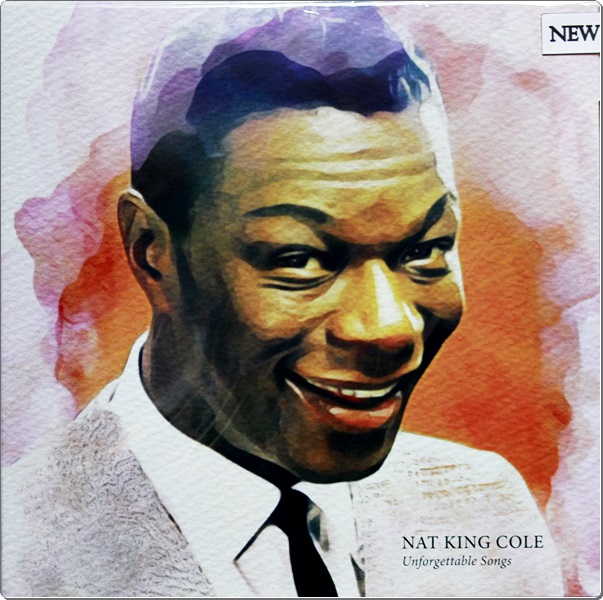Nat King Cole - Unforgettable Songs 1Lp New