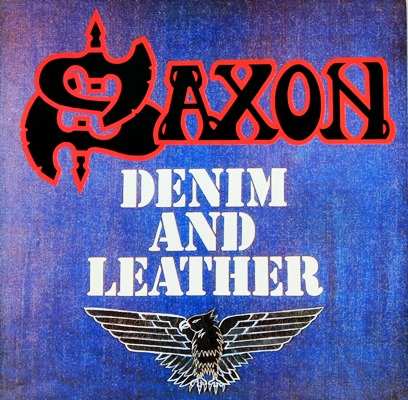 Saxon - Denim And Leather 1981