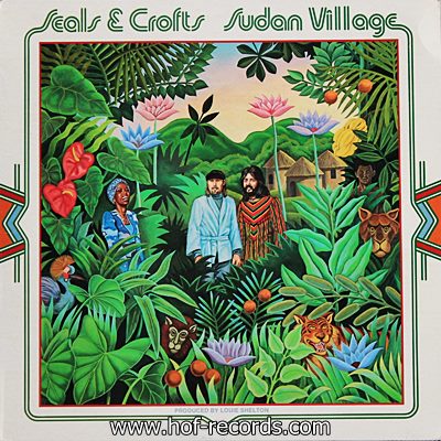 Seals & Crofts - Sudan Village 1976