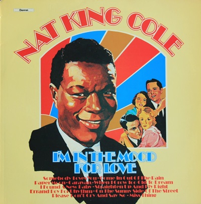 Nat King Cole - I'm In The Mood For Love 1979
