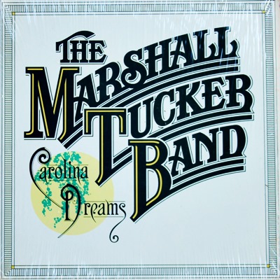 The Marshall Tucker Band - Carolina Dreams 1977