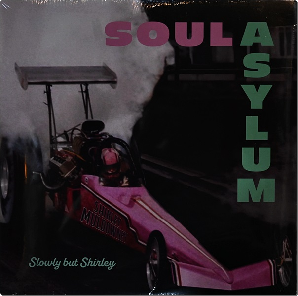 Soul Asylum - Slowly But Shirley 1Lp New