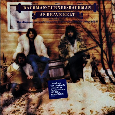 Bachman Turner Bachman - As Brave Belt 1974