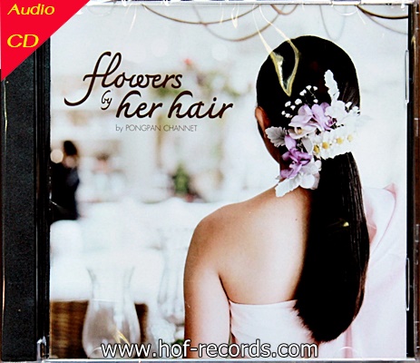 CD Pongpan Channet - Flower by her hair
