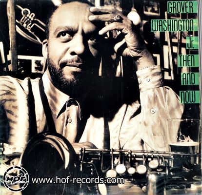 Grover Washington ,jr - then and now 1lp