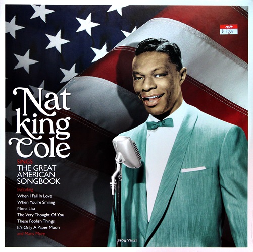 Nat King Cole - Sing The American Songbook 1Lp New