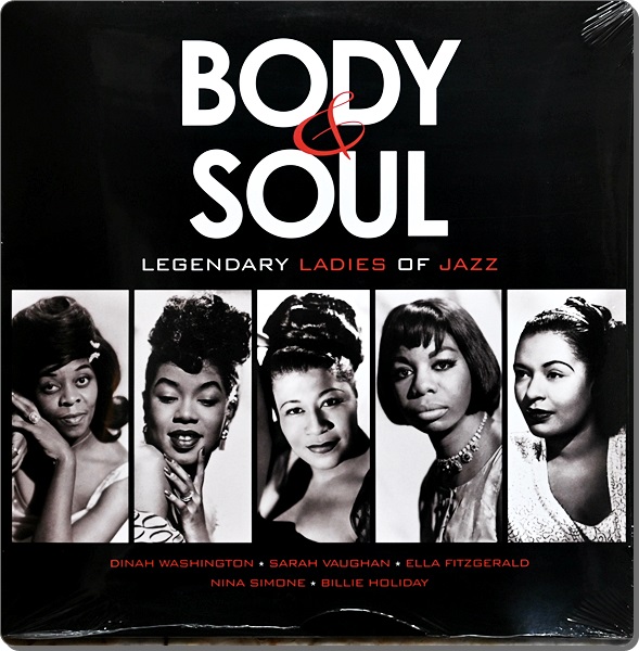 Body & Soul - Legendary Ladies Of Jazz 1Lp New