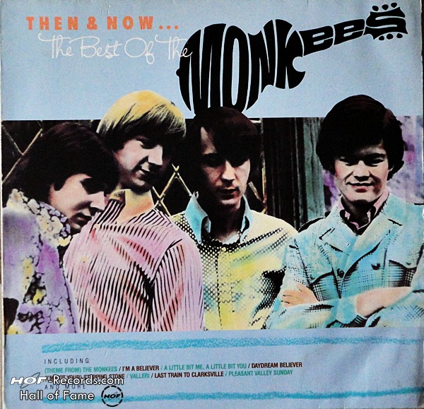 Monkees - Then & Now The best of