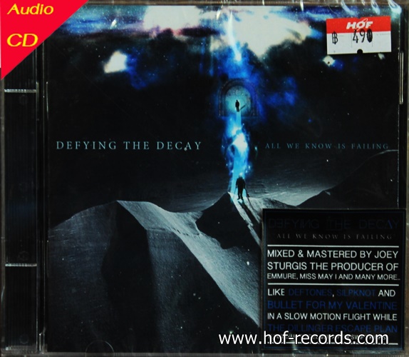 CD Defying the Decay - All we know is failing