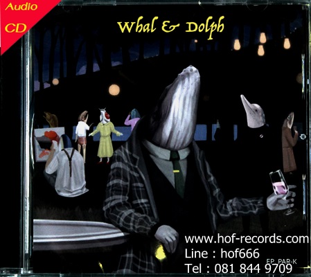 Whal & Dolph - EP.PAR-K 1Cd N.