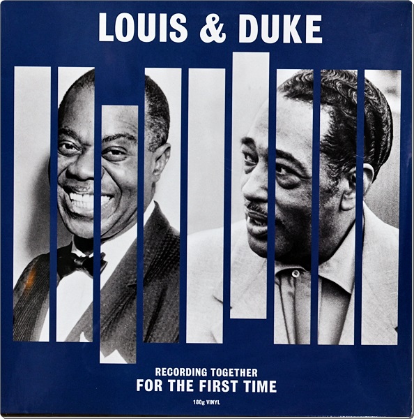 Louis & Duke - Recording Together For The First Time 1Lp New