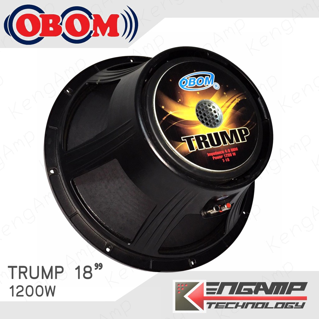 SPK OBOM TRUMP 18" 1200W(สั่งได้ครั้งล่ะ 1ดอก)