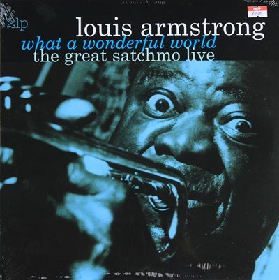 LOUIS ARMSTRONG - WHAT A WONDERFUL WORLD THE GREST SATCHMO LIVE 2LP N.