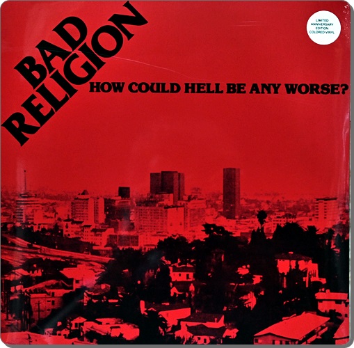 Bad Relligion - Now Could Hell Be Any Worse? 1Lp New
