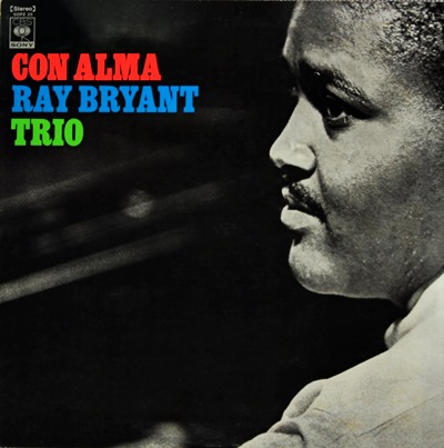 Con Alma : Ray Bryant - Trio