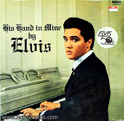 Elvis Presley - His Hand In Mine 1Lp