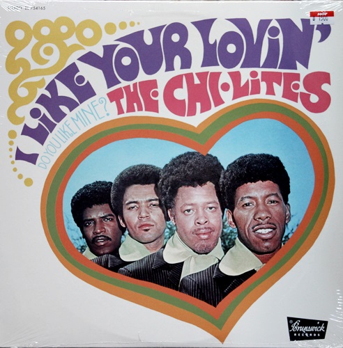 Chi-Lites - I Like Your Lovin' 1Lp N.