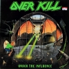 Over Kill - Under The Influence 1Lp