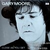 Gary Moore - Close As You Get 2Lp N.