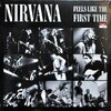 Nirvana - Feels Like The First Time 2Lp New