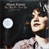 Alison Krauss - Now That I've Found You 1Lp New