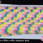 พู่ไหมเส้นยาว สีเขียว-เหลือง-ชมพูอ่อน-ชมพู กว้าง 2ซม(1พับ/18หลา)