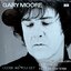 Gary Moore - Close As You Get 2Lp N.