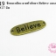 จี้ทองเหลือง ลายตัวอักษร Believe แบบกลม 10x17 มิล (1ชิ้น)