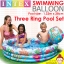 สระว่ายน้ำยางเป่าลม + บอลชายหาด + ห่วงยาง ขนาด 1.32mx28 cm. by INTEX